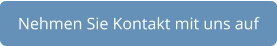 Nehmen Sie Kontakt mit uns auf